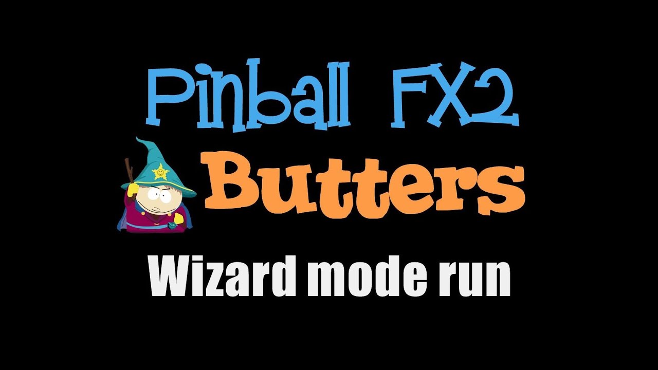 Pinball FX2 - Butters Wizard mode run (14 minutes)