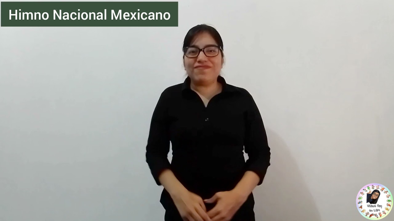 HiMNO NACIONAL MEXICANO en LSM