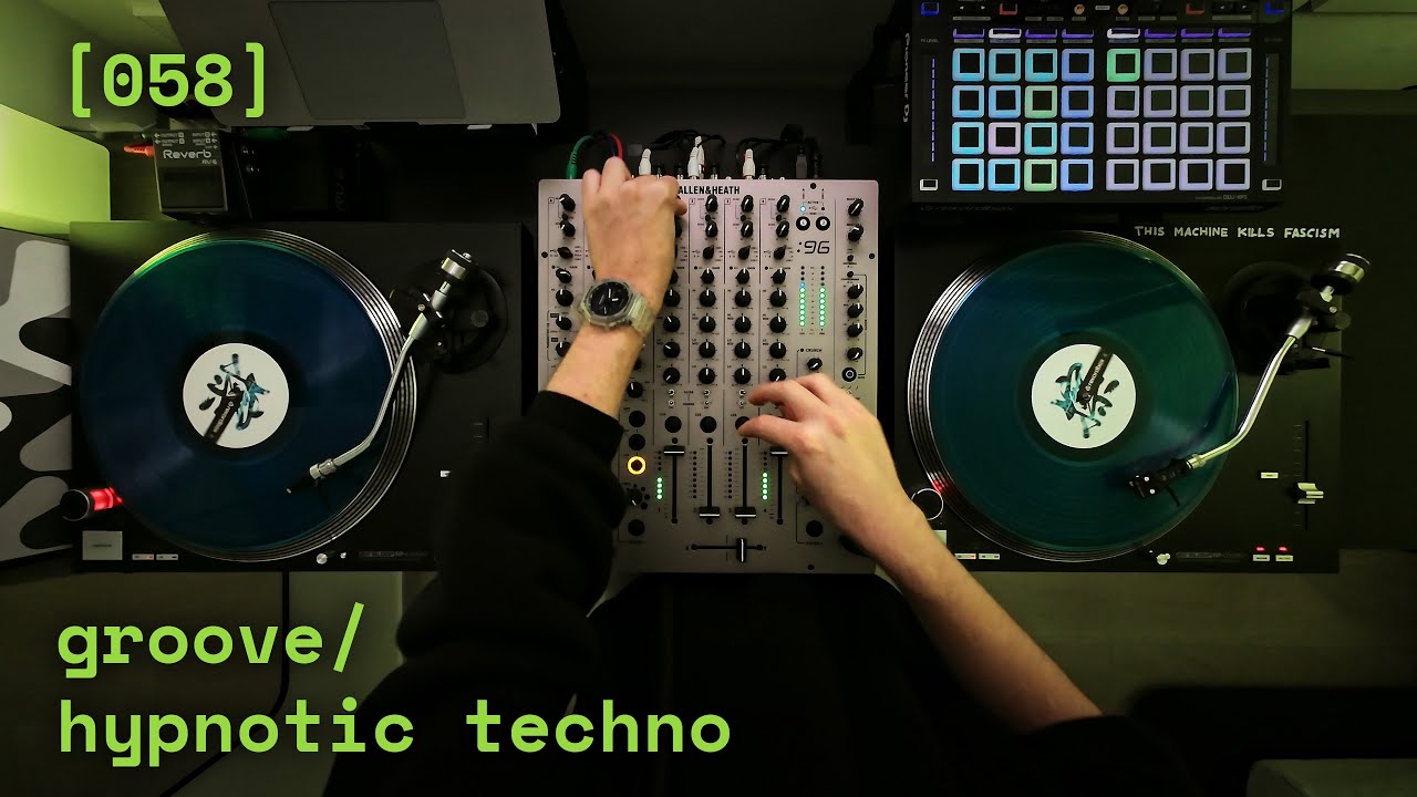 [058] groove & hypnotic techno - vinyl/timecode DJ set