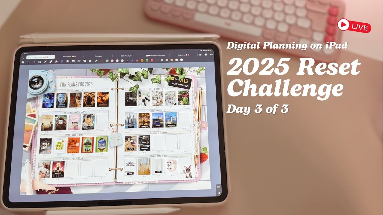 Digital Planning on iPad: 2025 Reset Challenge Day 3 of 3✨