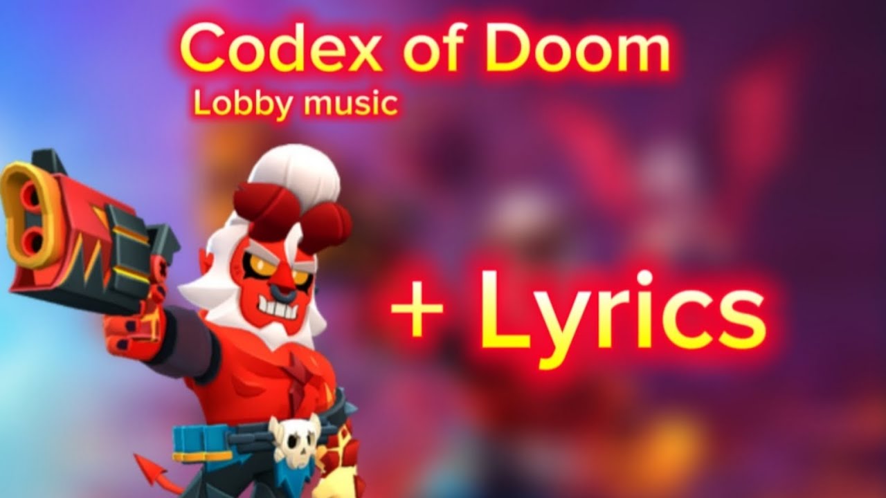 Brawl Stars - Codex of doom (Demonic lobby) music + lyrics 