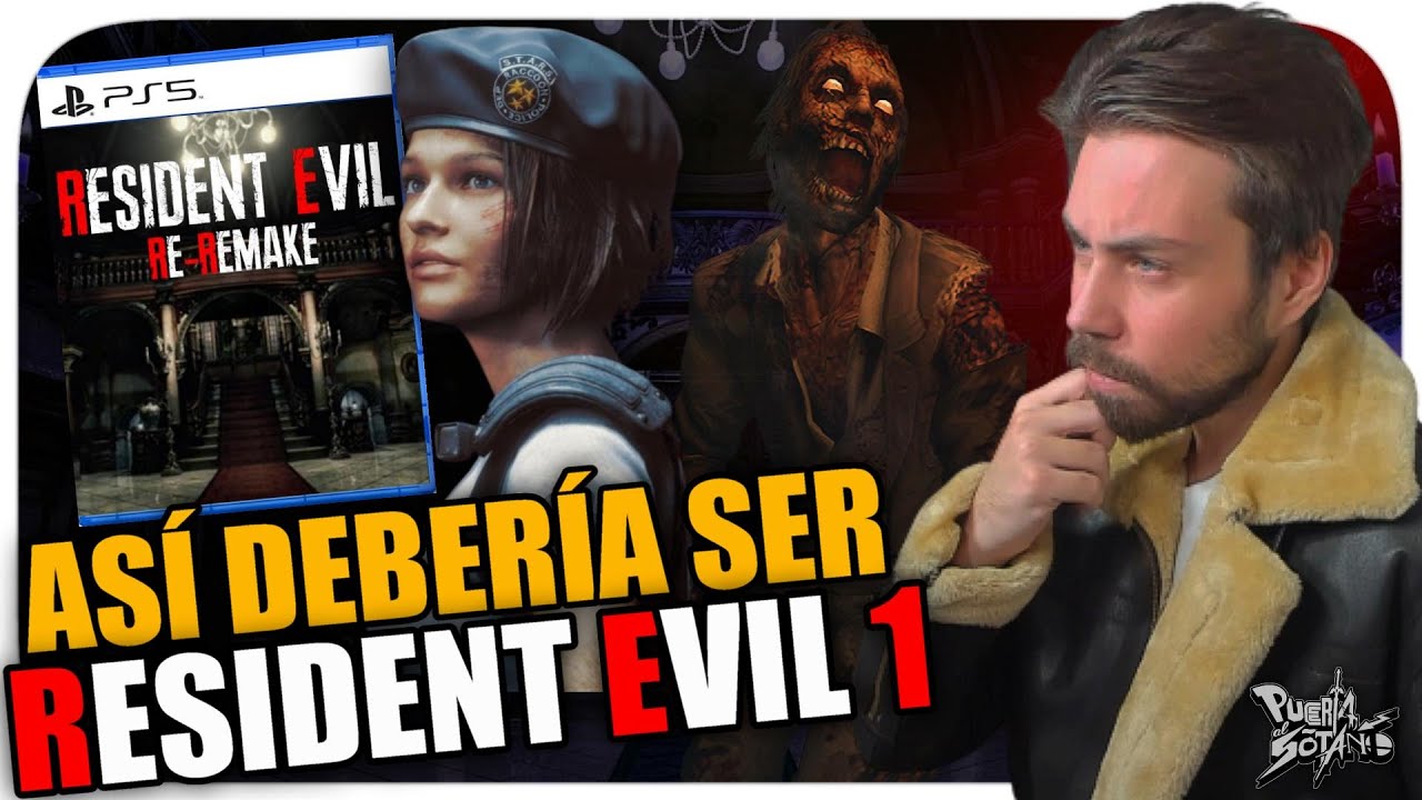Así sería el REMAKE PERFECTO de RESIDENT EVIL 1! Si hacen esto SUPERARÍA EL ORIGINAL!