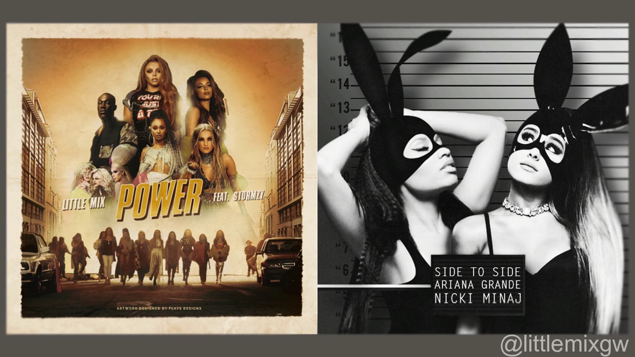 Power // Side To Side [Little Mix, Ariana Grande & Nicki Minaj mashup]