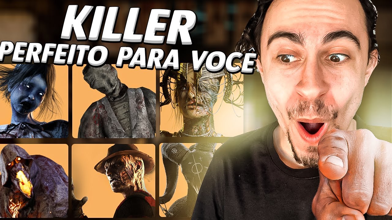 Como saber Qual &eacute; o KILLER PERFEITO para Voc&ecirc; no DEAD BY DAYLIGHT