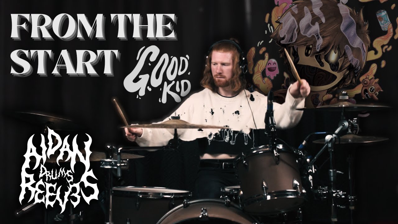 Good Kid - From the Start | Drum Cover by Aidan Reeves