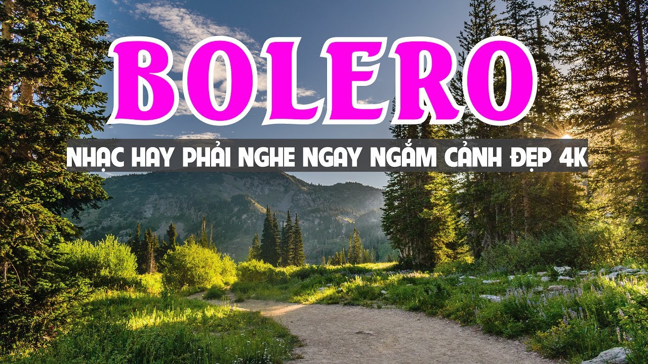ĐỈNH CAO BOLERO NGẮM CẢNH ĐẸP NƯỚC NGOÀI 2023 - SÁNG SỚM BẬT NGAY NHẠC TRỮ TÌNH HAY NHẤT MỚI NHẤT