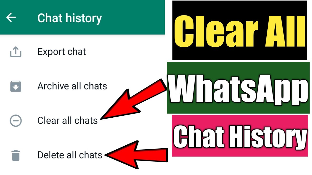 How To Clear All WhatsApp Chat History | Delete WhatsApp Chats