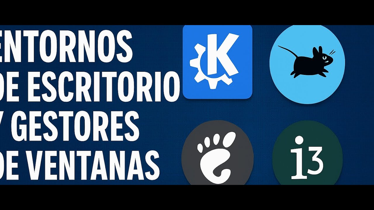 GESTORES DE VENTANAS Y ESCRITORIOS