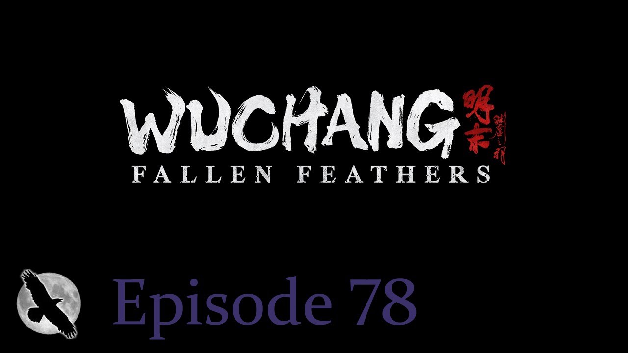 Wuchang - Fallen Feathers - PS5 - Episode 78