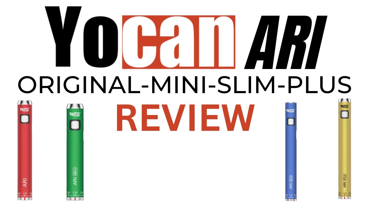 Yocan Ari Full Series Review - Original/Slim/Mini/Plus