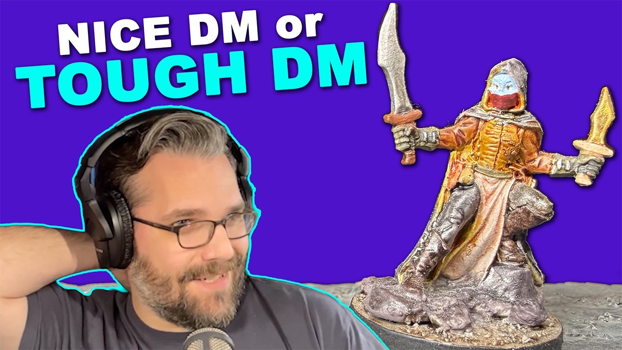 How do you balance being a nice DM, but also tough?