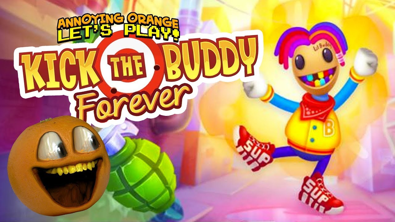 Kick the Buddy Forever #1 [Annoying Orange Plays]