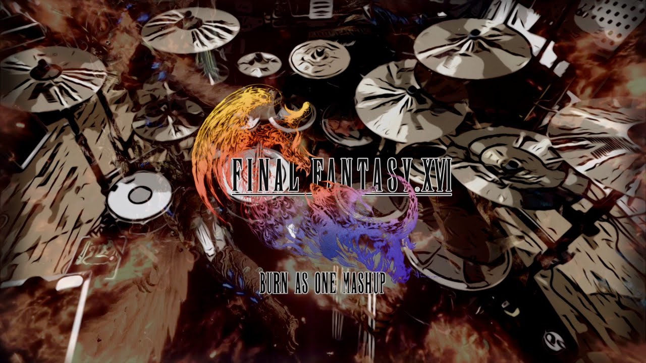 Final Fantasy XVI - Find the Flame + All As One Drum Mashup
