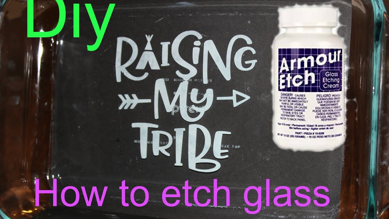 How to Etch on glass using Armour Etch and Cricut
