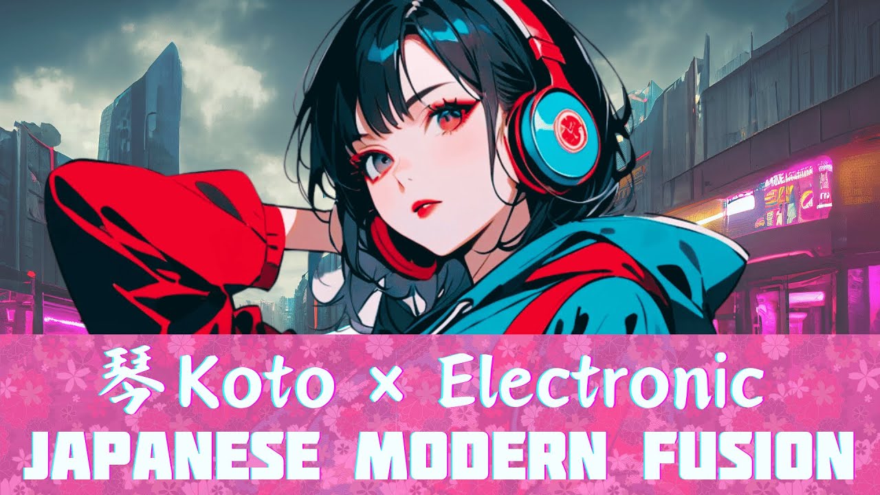 【和風BGM】Japanese Modern Fusion: 琴Koto & Electronic workout BGM