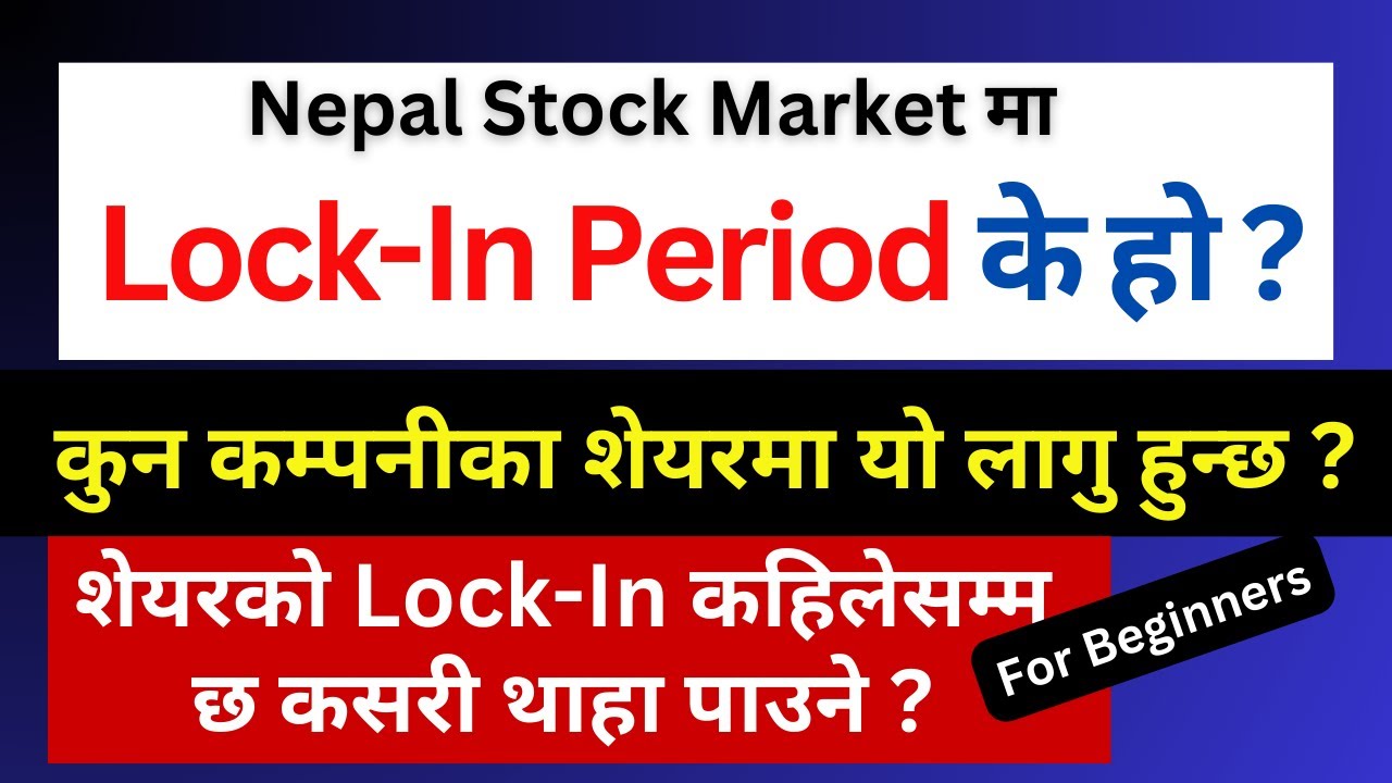 Lock In Period in Nepal Stock Market | What is Share Lock In Period?