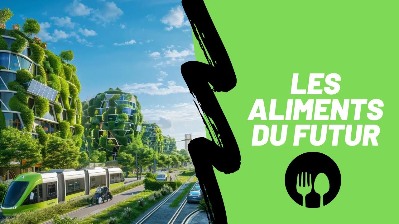 Lumi&egrave;re sur Chaque Aliments du Futur