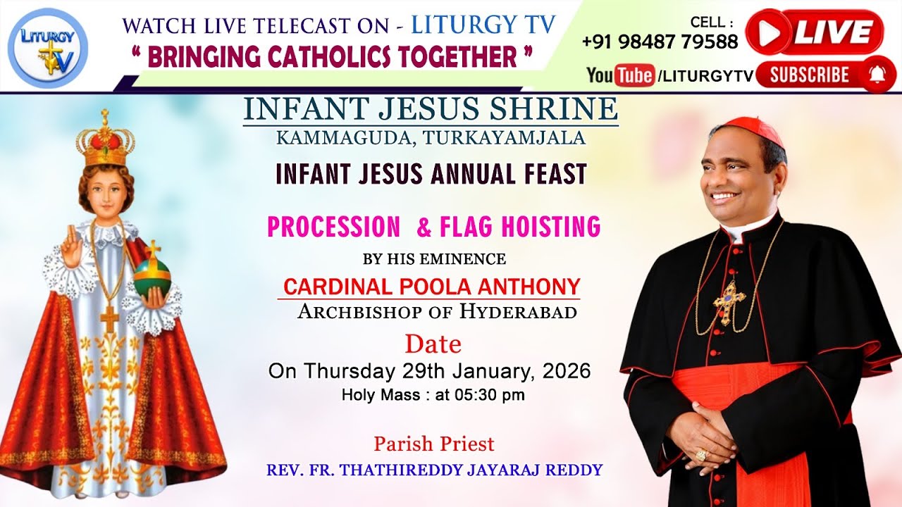 CARDINAL POOLA ANTHONY | FLAG HOISTING & HOLY MASS 5.30PM | INFANT JESUS SHRINE | 29-1-26
