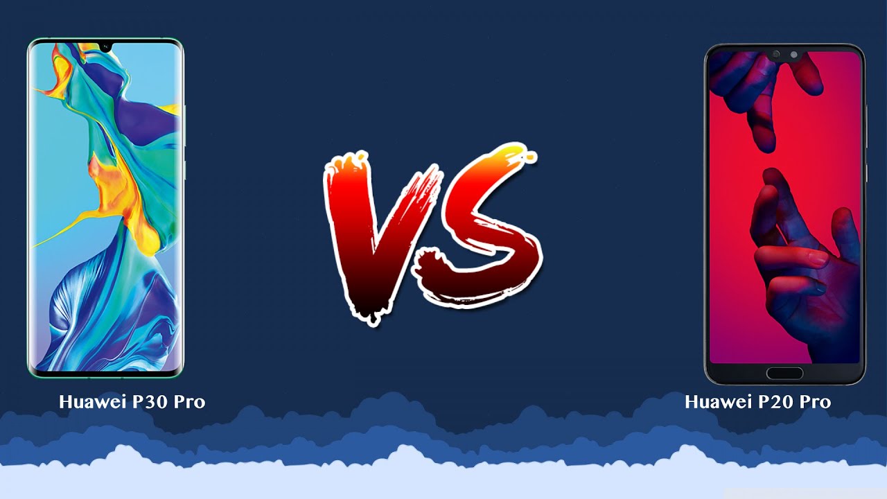 Huawei P30 Pro vs Huawei P20 Pro   - Phone battle!