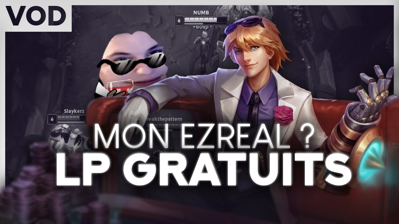 Mon Ezreal bien rouill&eacute;, bien exclusif - Pandore VOD