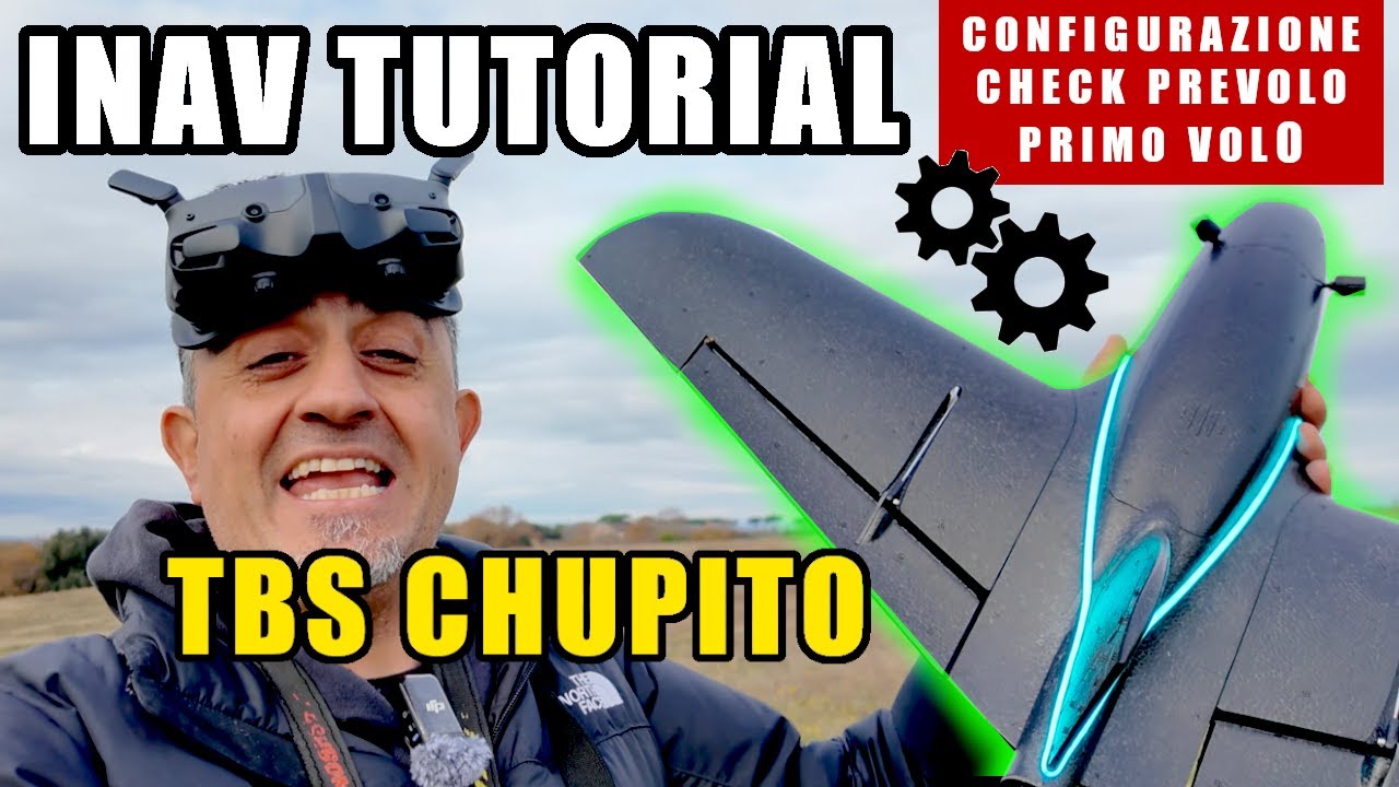 CONFIGURAZIONE INAV E PRIMO VOLO TBS CHUPITO - TUTORIAL per PRINCIPIANTI (Parte 2) | Fixed Wing