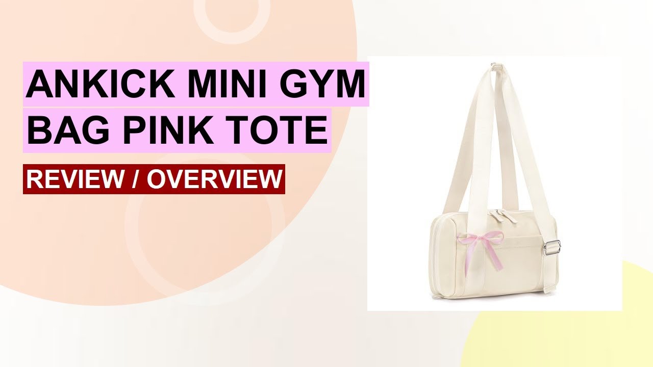 ANKICK Mini Gym Bag Review: Perfect Lightweight Workout Tote for Women!