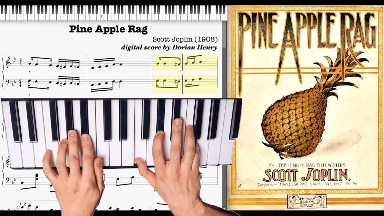 Pine Apple Rag by Scott Joplin (1908, Ragtime piano)