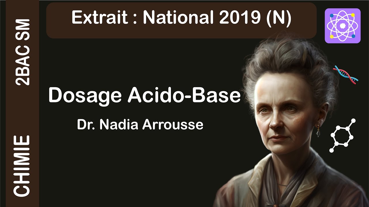 2Bac SM BIOF| Chimie - Séance 03 : Correction  Examen national 2019: Session Normal