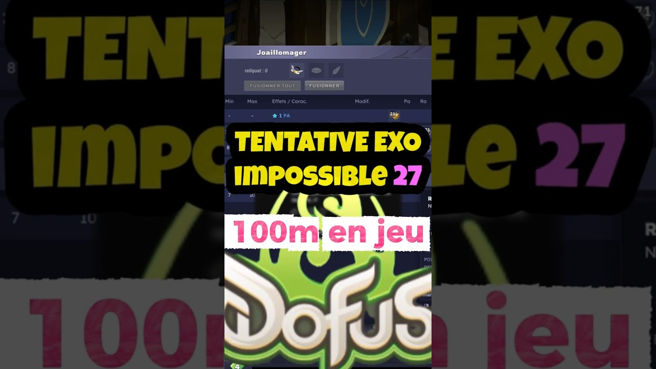 Tentative Exo DOFUS 100M sous pression😰