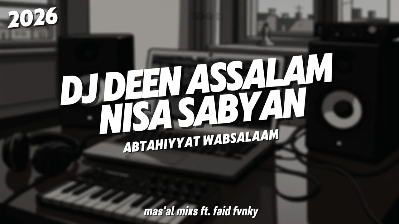 DJ DEEN ASSALAM | SOUND BULAN RAMADHAN TERBARU 2026