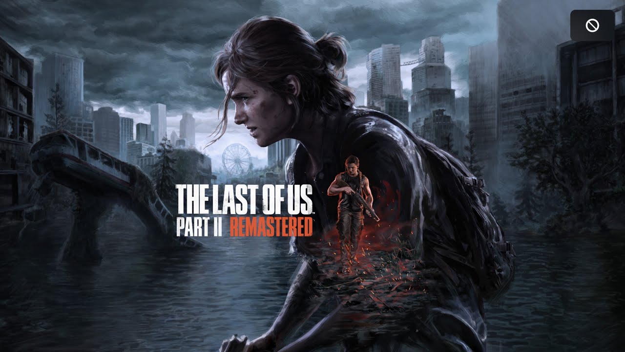 The Last of US 2 Remastered Gameplay Walkthrough [ UHD 60 FPS PS5] - No Commentary
