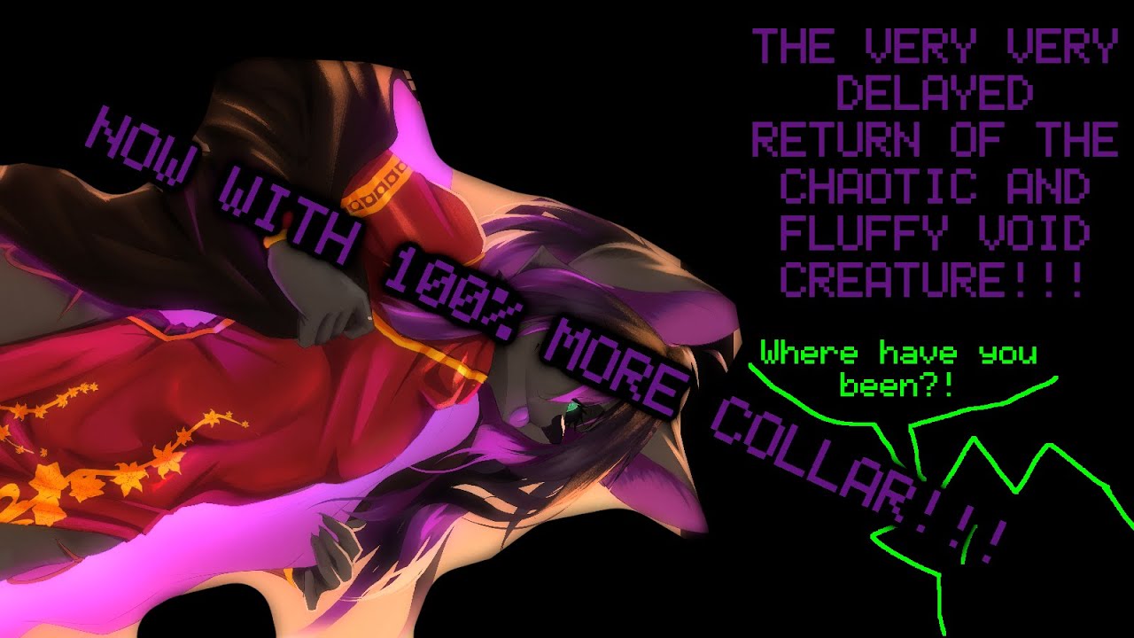 [Furry ASMR] - Void Fox Collars you and then goes on to Ramble about unrelated things