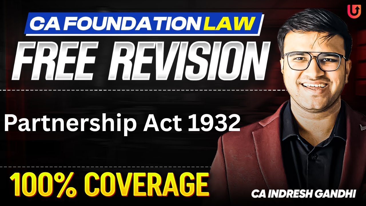 Partnership Act 1932 one shot Revision CA Foundation Law by Indresh Gandhi | ICAI CA 