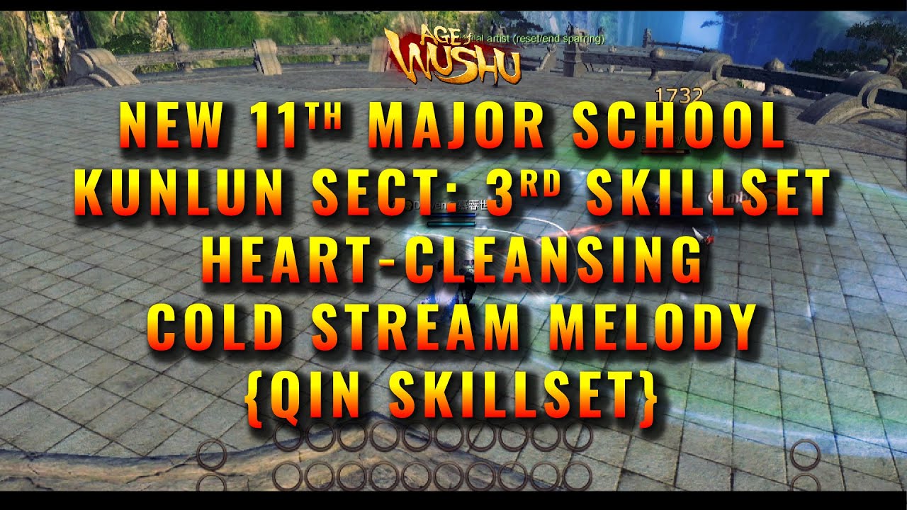 九阴真经 | Age of Wushu【4K】NEW Kunlun Sect -3rd Skillsets (Heart-Cleansing Cold Stream Melody)