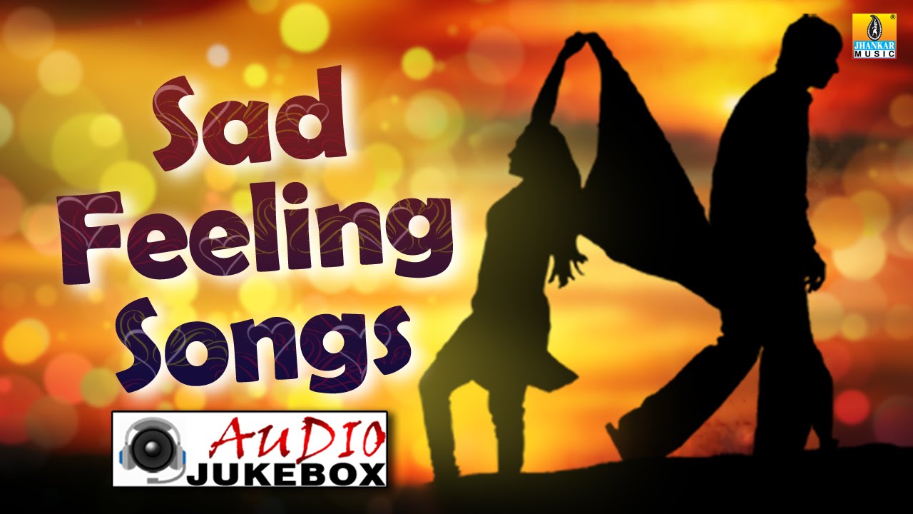 Sad Feeling Songs | Kannada Love Sad Songs | Audio Jukebox