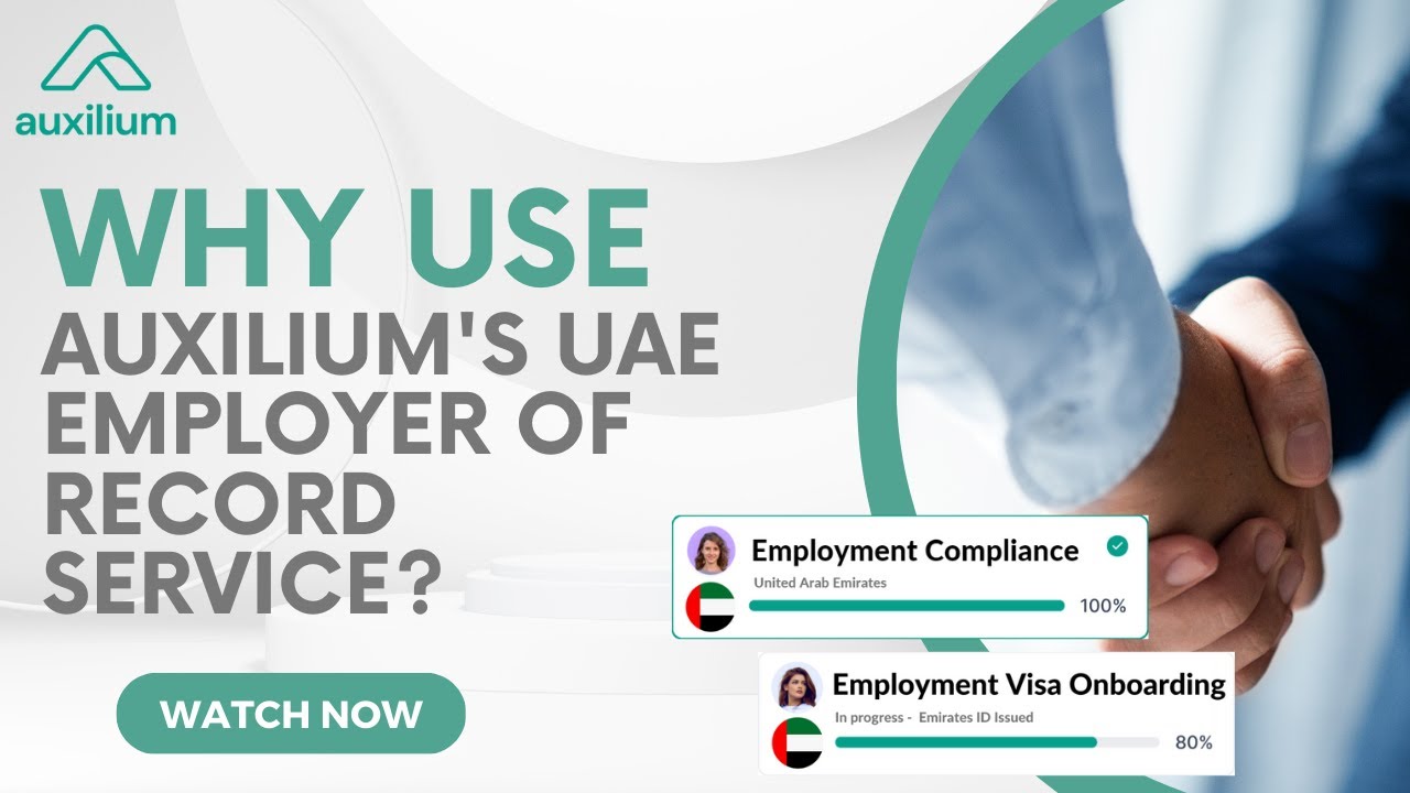 Why use Auxilium's United Arab Emirates (UAE) Employer of Record service?
