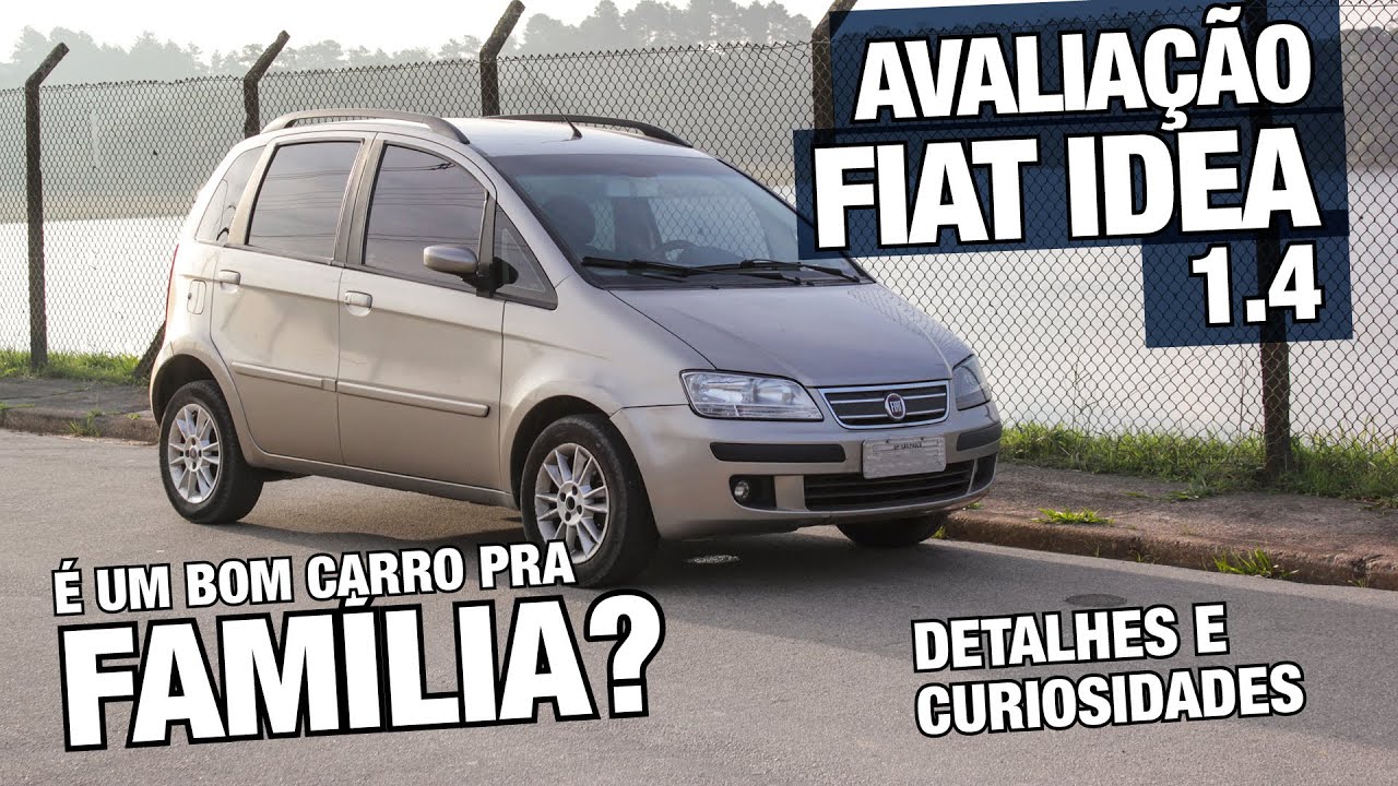 Avaliação Fiat Idea 1.4  2009 - Confortável e espaçoso, mas é um bom carro familiar?