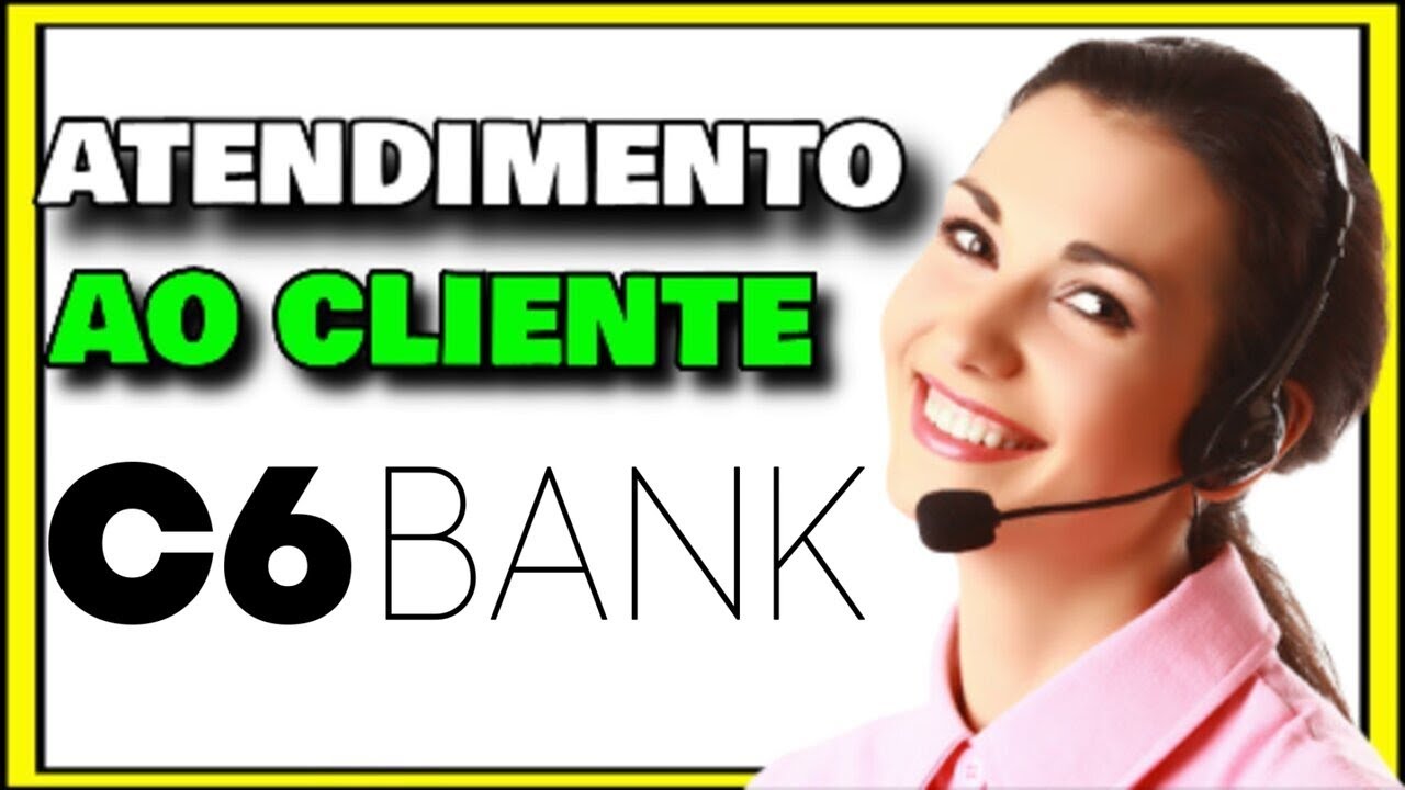 TELEFONE DO C6 BANK - Como Falar com Atendente do C6 Bank