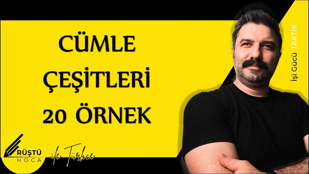 Cümle Çeşitleri | 20 ÖRNEK | RÜŞTÜ HOCA