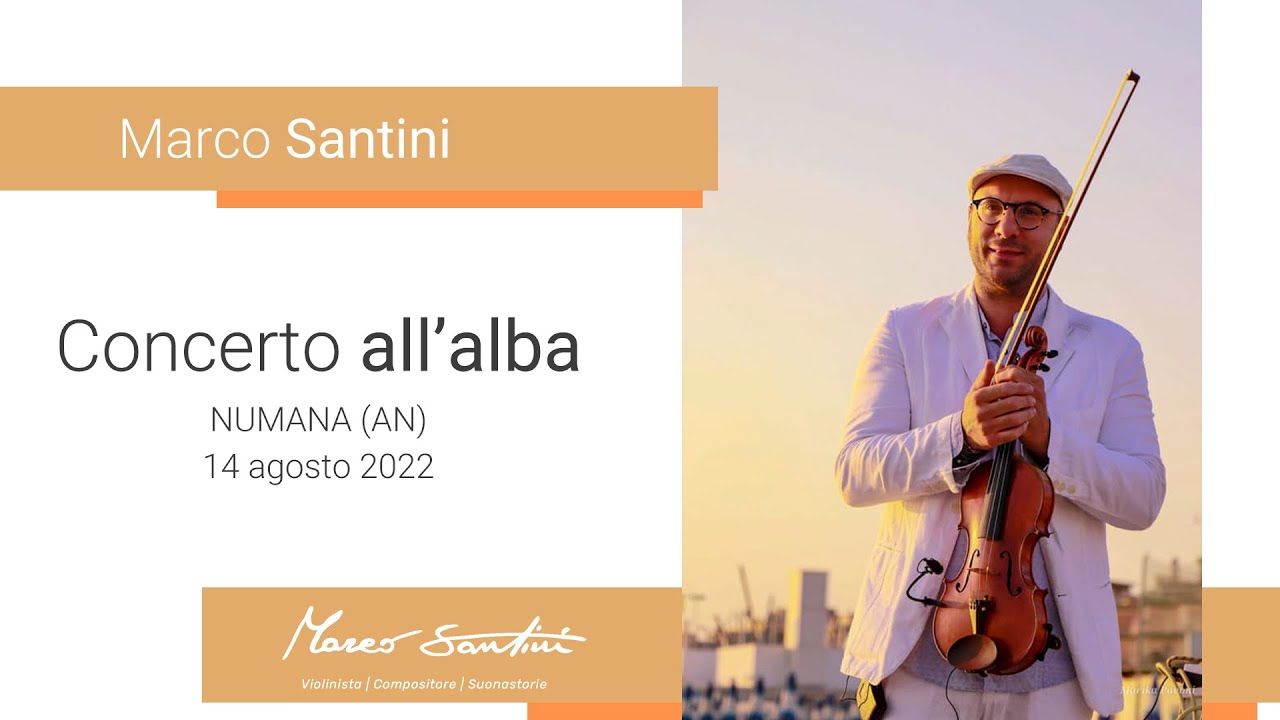 Concerto all'alba 2022 - Marco Santini a Numana (AN)
