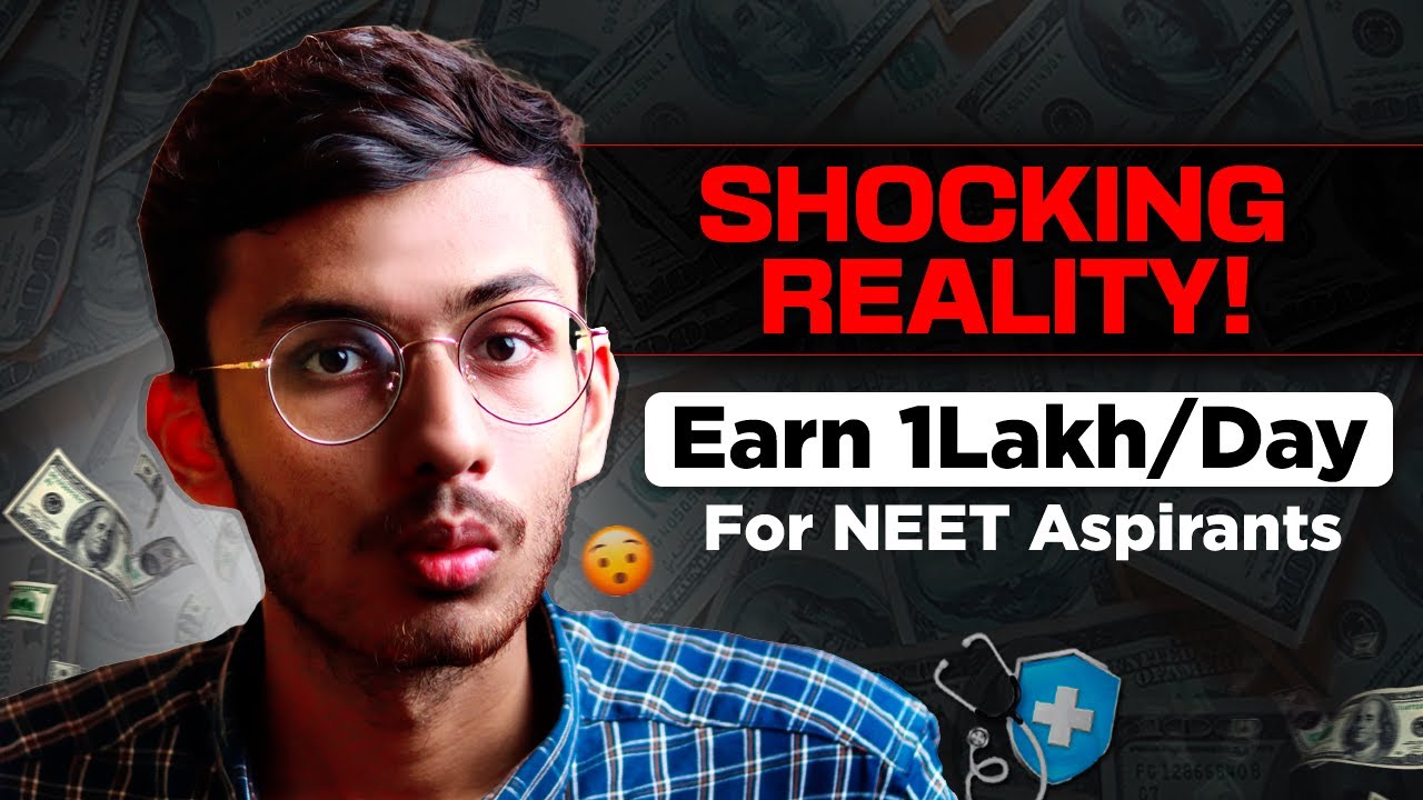 Know Your Worth - Earn 1 Lakh/Day! | Video for NEET Aspirants