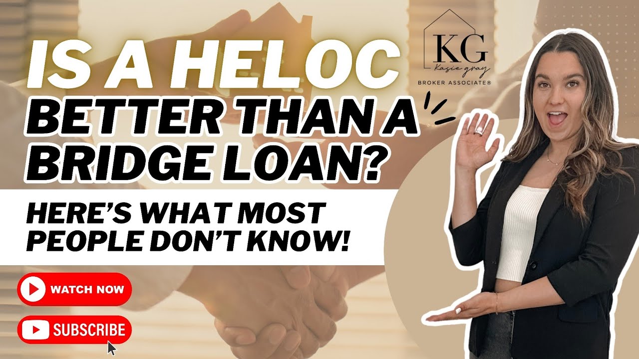 Is a HELOC Better than a Bridge Loan? Here's what most people don't know