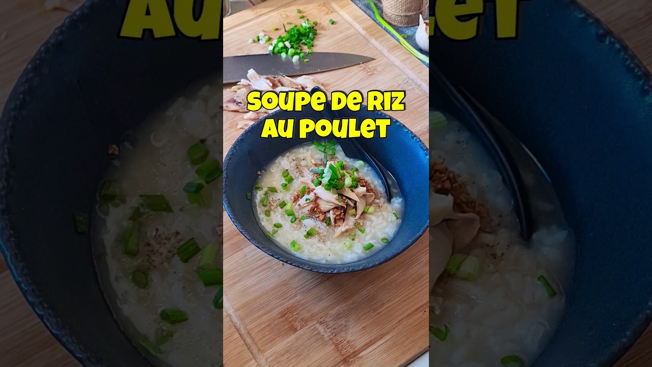Soupe de riz blanc au poulet 🍗