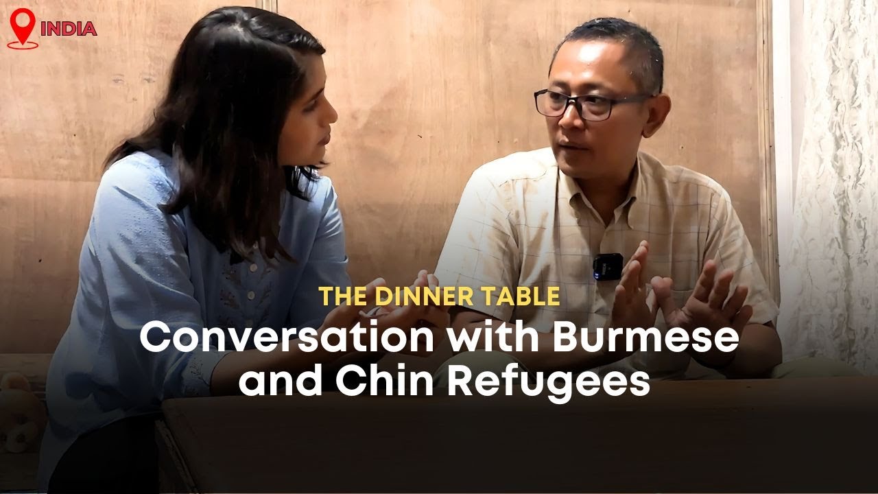 Conversation with Burmese and Chin Refugees | The Dinner Table series | Mizoram | India