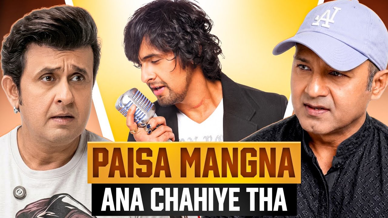 How Sonu was EXPLOITED in early years 