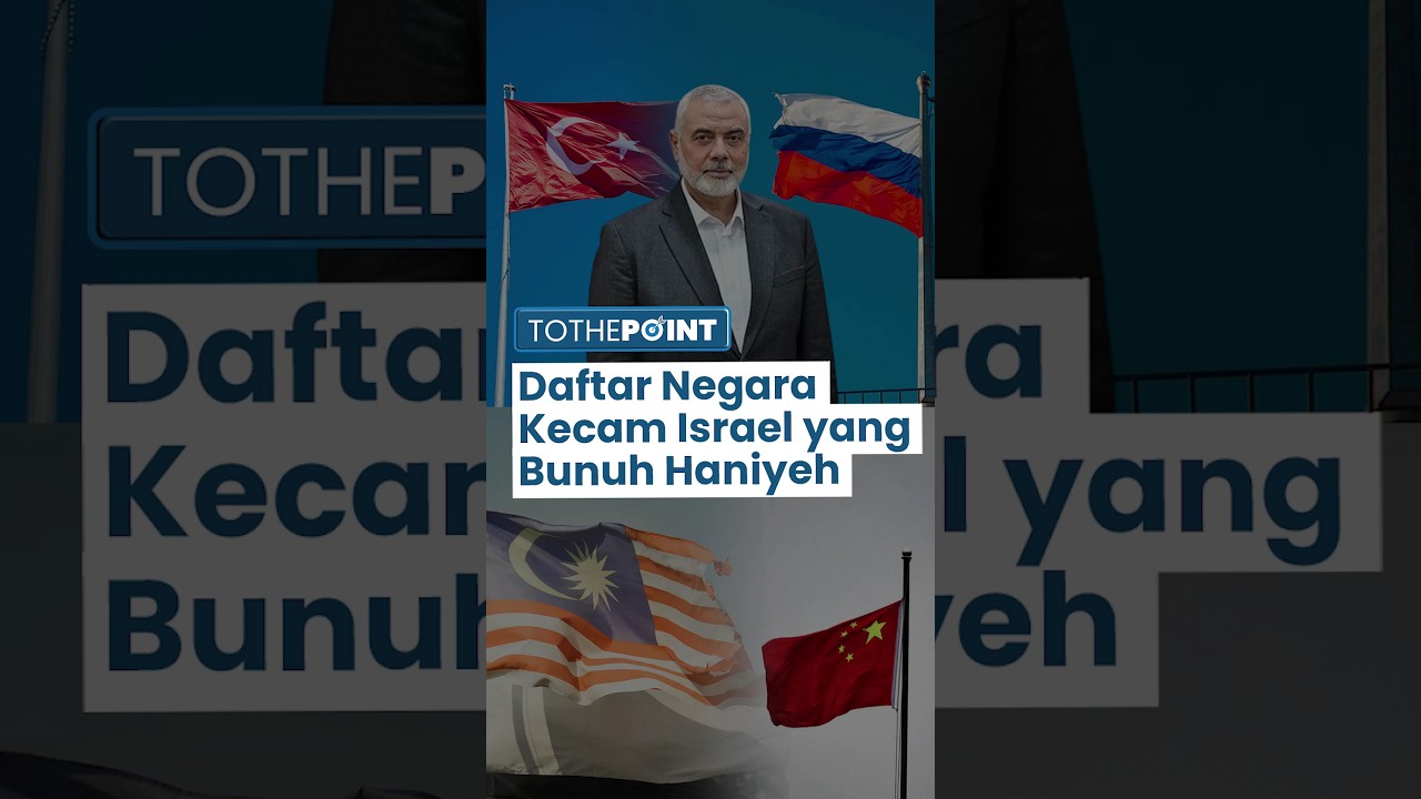 Deretan Negara Kutuk Israel yang Bunuh Pemimpin Hamas Ismail Haniyeh: Ada Rusia, Turki hingga China