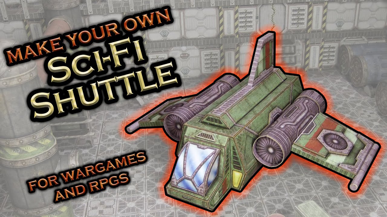 Ep.102: DIY Sci-Fi Shuttle Terrain (40k, star wars, aliens, etc.)