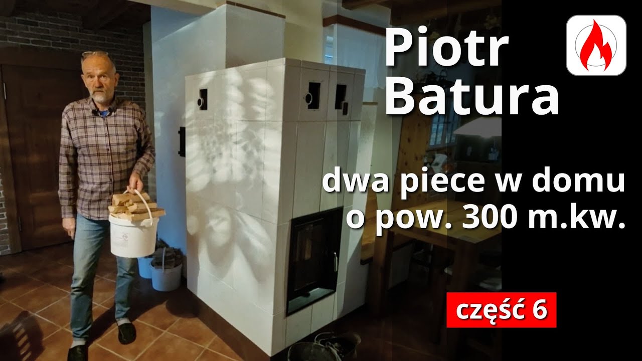 Piece akumulacyjne w domu Piotra Batury – Wizyta... (cz. 6/8)