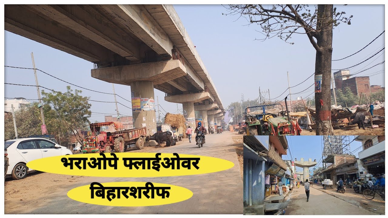 Bihar sharif smart city project | Bharaope flyover | Kab final hoga ye bridge | @localinfobyts