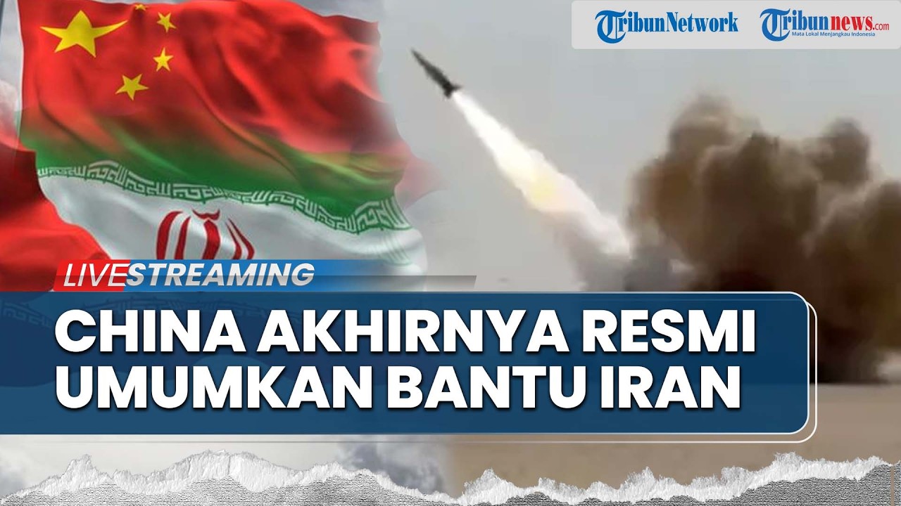 🔴China Akhirnya Deklrasari Bantu Iran Lawan AS-Israel, Teheran Sindir Trump Cuma Berkoar di Medsos
